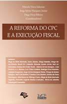 A reforma do CPC e a execução fiscal